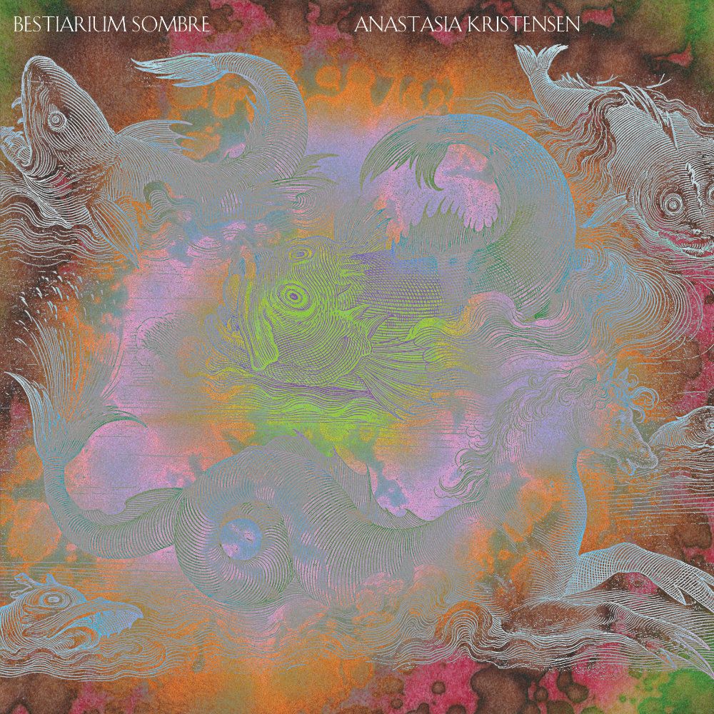 Album cover Anastasia Kristensen - Bestiarium Sombre
