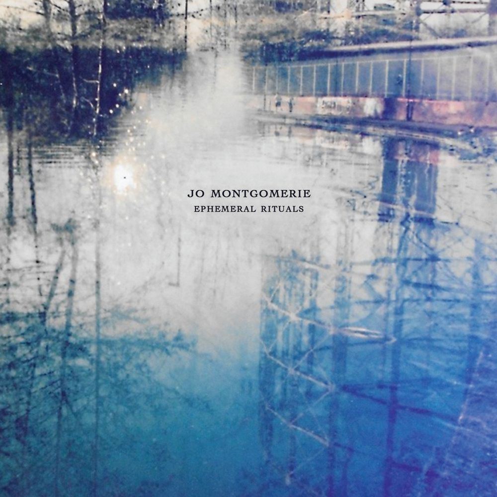 Album cover Jo Montgomerie - Ephemeral Rituals