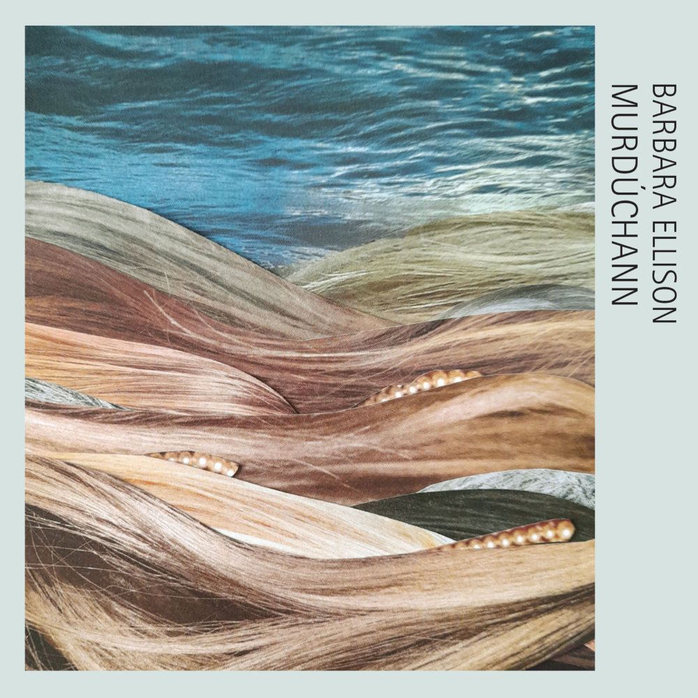 Album cover Barbara Ellison - Murdúchann (Siren Sea Songs)